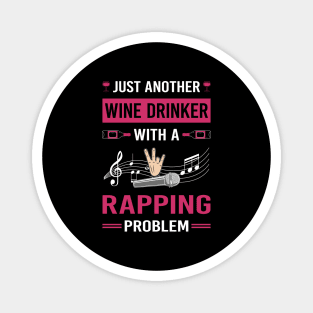 Wine Drinker Rapping Rap Rapper Magnet